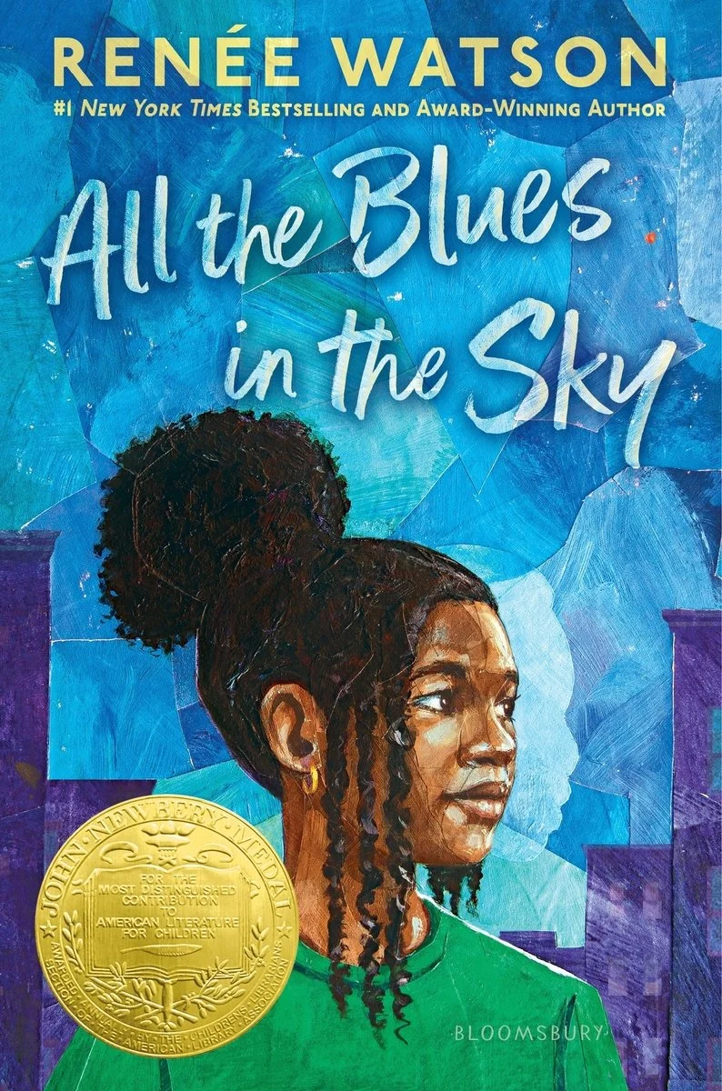Cover of All the Blues in the Sky by Renee Watson--2026 Newbery Medal winner